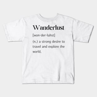 Dictionary Description for Wanderlust Kids T-Shirt